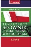 SŁOWNIK TEMATYCZNY POLSKO-WŁOSKI WŁOSKO-POLSKI + CD TW