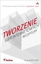 TWORZENIE GIER INTERNETOWYCH RECEPTURY