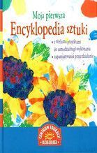 MOJA PIERWSZA ENCYKLOPEDIA SZTUKI TW