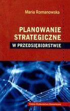 PLANOWANIE STRATEGICZNE W PRZEDSIĘBIORSTWIE WYD.II