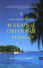 W KRAINIE OBFITOŚCI MANGO