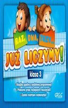 RAZ DWA TRZY JUZ LICZYMY KLASA 3