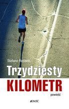 TRZYDZIESTY KILOMETR POWIEŚĆ