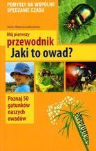 JAKI TO OWAD? MÓJ PIERWSZY PRZEWODNIK