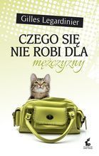 CZEGO SIĘ NIE ROBI DLA MĘŻCZYZNY