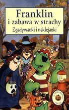 FRANKLIN I ZABAWA W STRACHY ZGADYWANKI I NAKLEJANKI