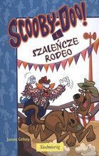 SCOOBY-DOO I SZALEŃCZE RODEO