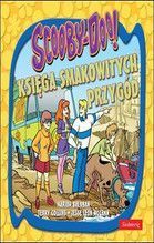 SCOOBY-DOO KSIĘGA SMAKOWITYCH PRZYGÓD TW