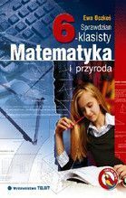 SPRAWDZIAN SZÓSTOKLASISTY - MATEMATYKA I PRZYRODA