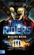 WIECZNA WOJNA TIME RIDERS