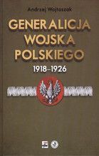 GENERALICJA WOJSKA POLSKIEGO 1918-1926 TW