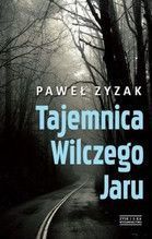 TAJEMNICA WILCZEGO JARU