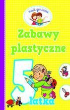 ZABAWY PLASTYCZNE 5 LATKA