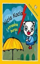 KICIA KOCIA I STRASZNA BURZA