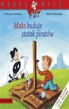 MĄDRA MYSZ MAKS BUDUJE STATEK PIRATÓW