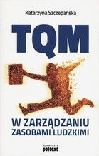 TQM W ZARZĄDZANIU ZASOBAMI LUDZKIMI