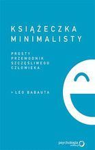 KSIĄŻECZKA MINIMALISTY PROSTY PRZEWODNIK SZCZĘŚLIWEGO CZŁOWIEKA