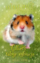 GILBERT RATUJE SYTUACJĘ ANIMAL MAGIC