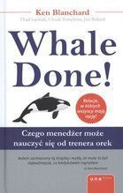 WHALE DONE CZEGO MENEDŻER MOŻE NAUCZYĆ SIĘ OD TRENERA OREK TW