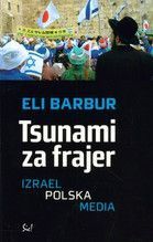 TSUNAMI ZA FRAJER IZRAEL POLSKA MEDIA