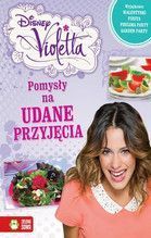 POMYSŁY NA UDANE PRZYJĘCIA VIOLETTA