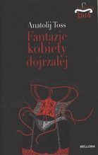 FANTAZJE KOBIETY DOJRZAŁEJ TW