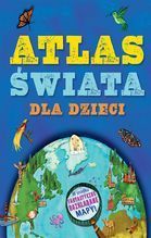 ATLAS ŚWIATA DLA DZIECI TW