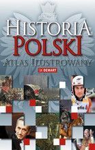 HISTORIA POLSKI ATLAS ILUSTROWANY TW