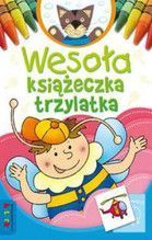 WESOŁA KSIĄŻECZKA TRZYLATKA