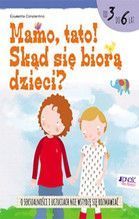 MAMO TATO! SKĄD SIĘ BIORĄ DZIECI?