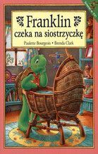 FRANKLIN CZEKA NA SIOSTRZYCZKĘ