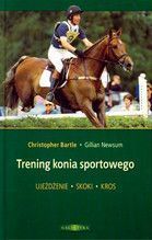 TRENING KONIA SPORTOWEGO UJEŻDŻANIE SKOKI KROS