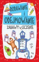 DODAWANIE I ODEJMOWANIE ZABAWY W LICZENIE