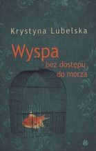 WYSPA BEZ DOSTĘPU DO MORZA