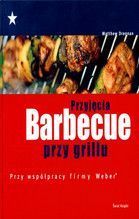 PRZYJĘCIA BARBECUE PRZY GRILLI TW