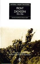 FRONT ZACHODNI 1914-1916 HISTORIA I WOJNY ŚWIATOWEJ TW