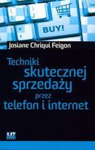 TECHNIKI SKUTECZNEJ SPRZEDAŻY PRZEZ TELEFON I INTERNET