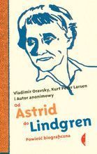 OD ASTRID DO LINDGREN POWIEŚĆ BIOGRAFICZNA