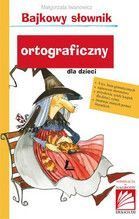 BAJKOWY SŁOWNIK ORTOGRAFICZNY DLA DZIECI TW