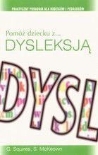 POMÓŻ DZIECKU Z DYSLEKSJĄ