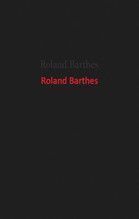 ROLAND BARTHES