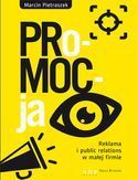 PROMOCJA REKLAMA I PUBLIC RELATIONS W MAŁEJ FIRMIE