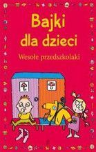 BAJKI DLA DZIECI WESOŁE PRZEDSZKOLE TW