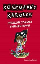 STRASZNE CZASZKI I NIEMIŁE MUMIE KOSZMARNY KAROLEK