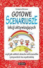 GOTOWE SCENARIUSZE LEKCJI AKTYWIZUJĄCYCH